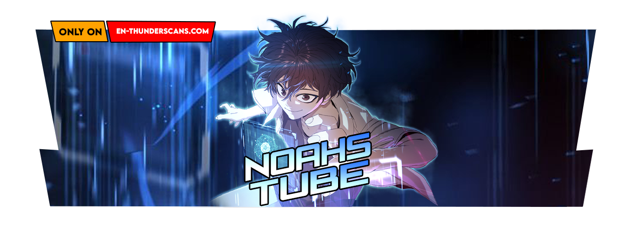 Noah’s Tube